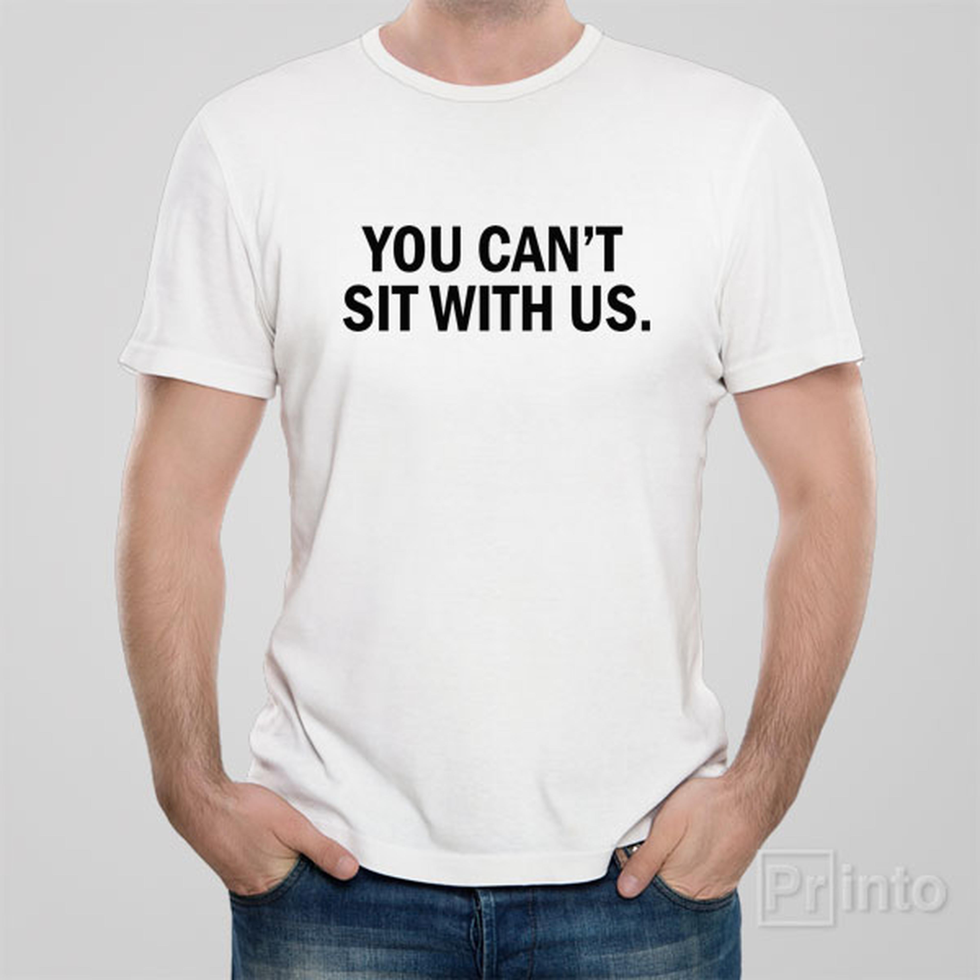 you-cant-sit-with-us