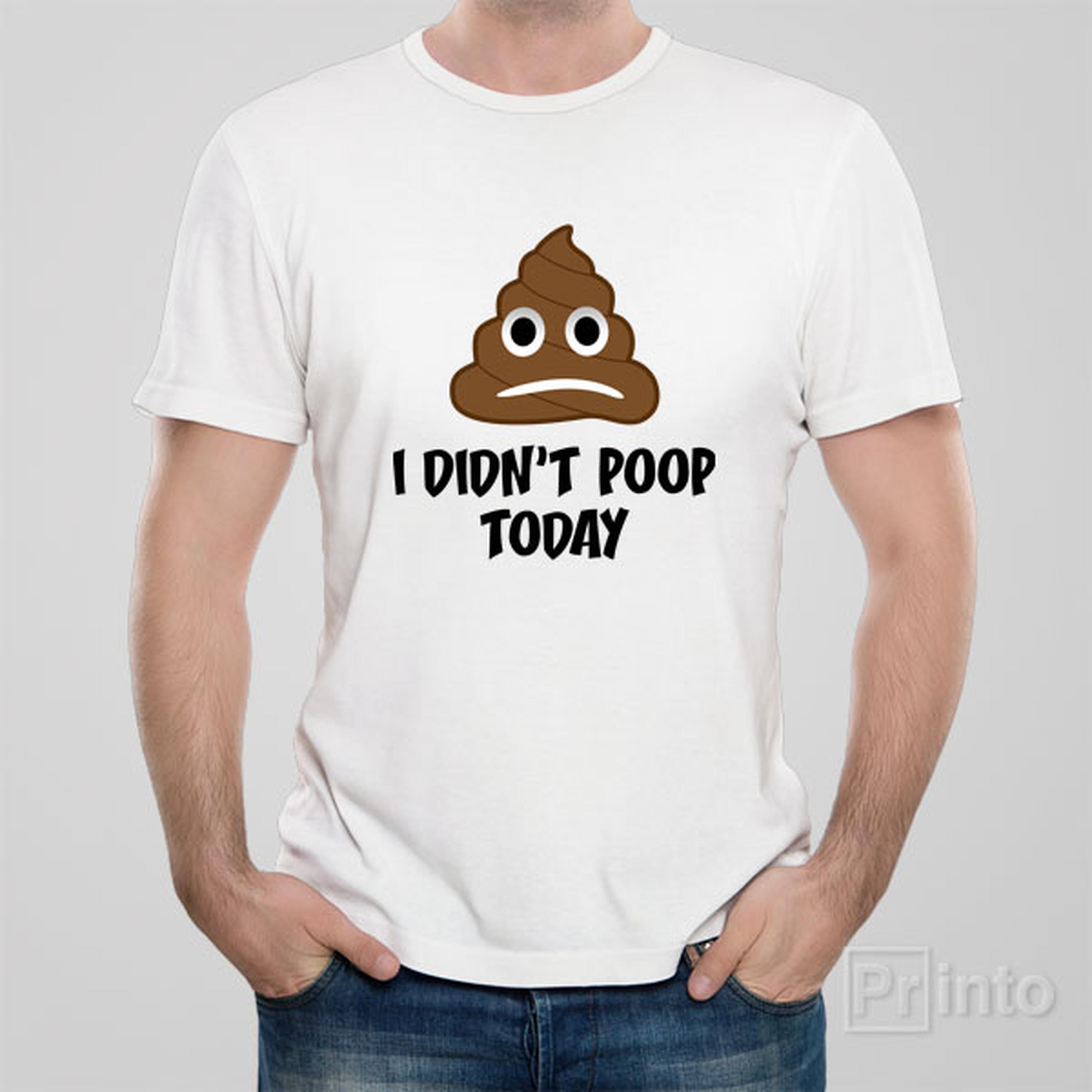 i-didnt-poop-today