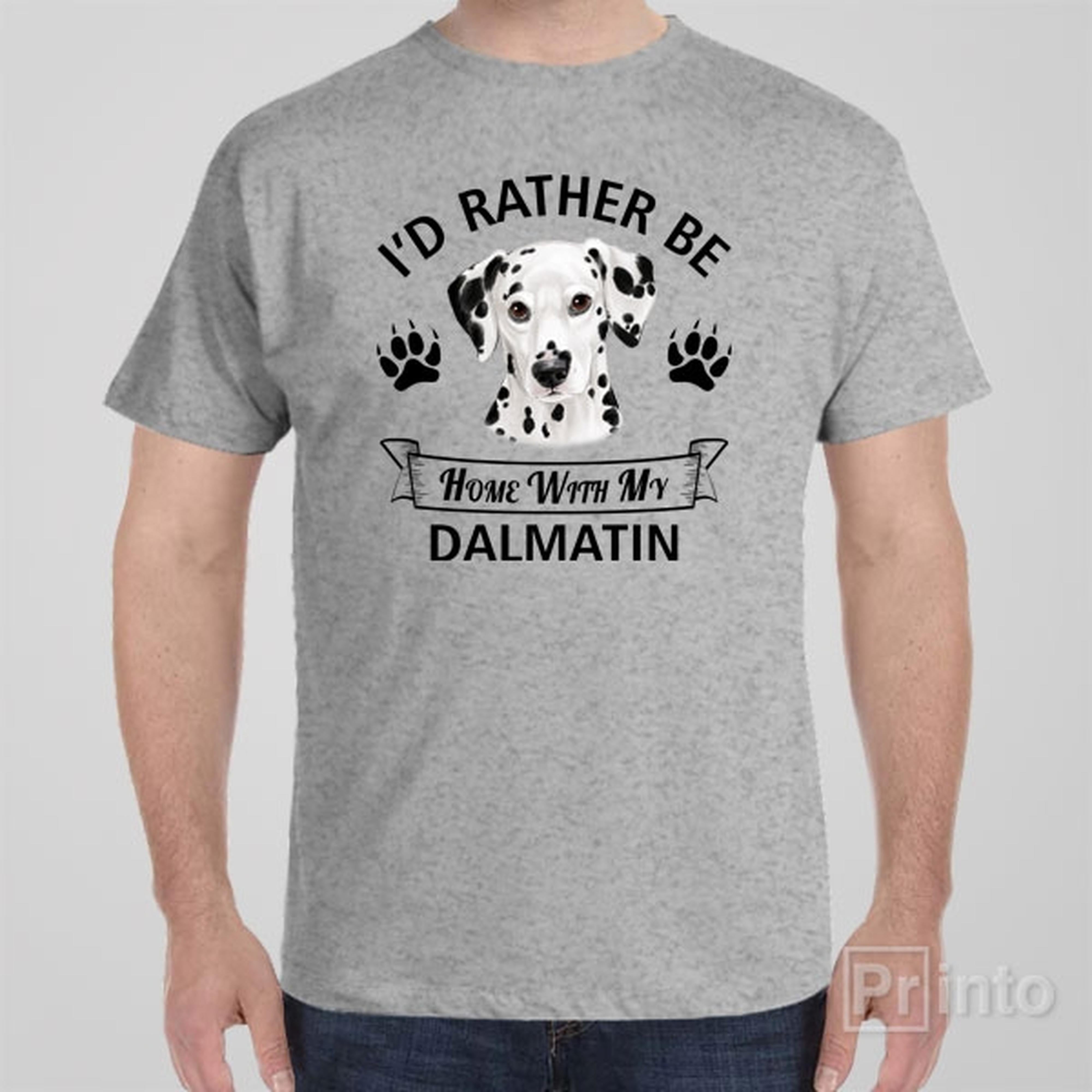 id-rather-stay-home-with-my-dalmatian-t-shirt
