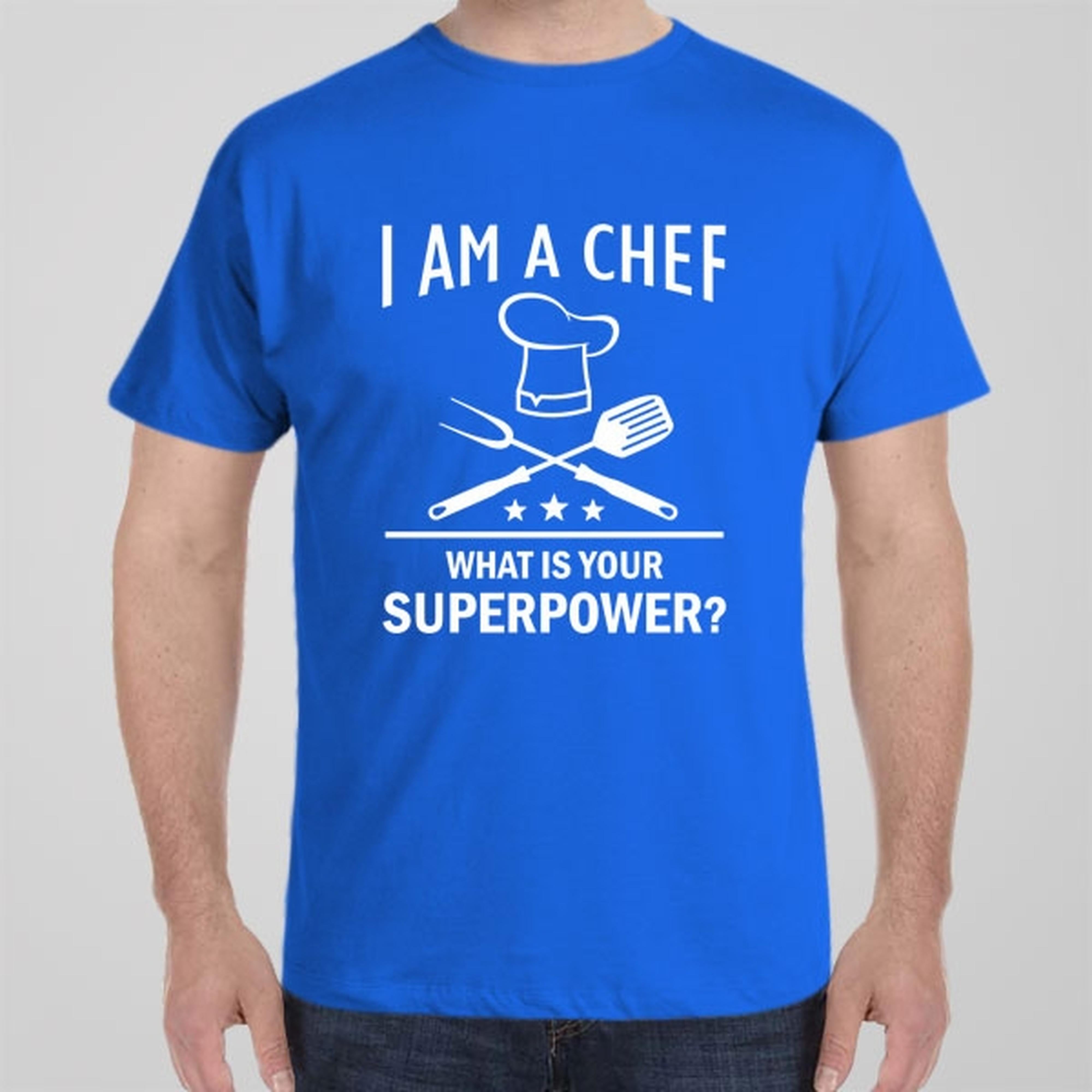 i-am-chef-what-is-your-superpower-t-shirt