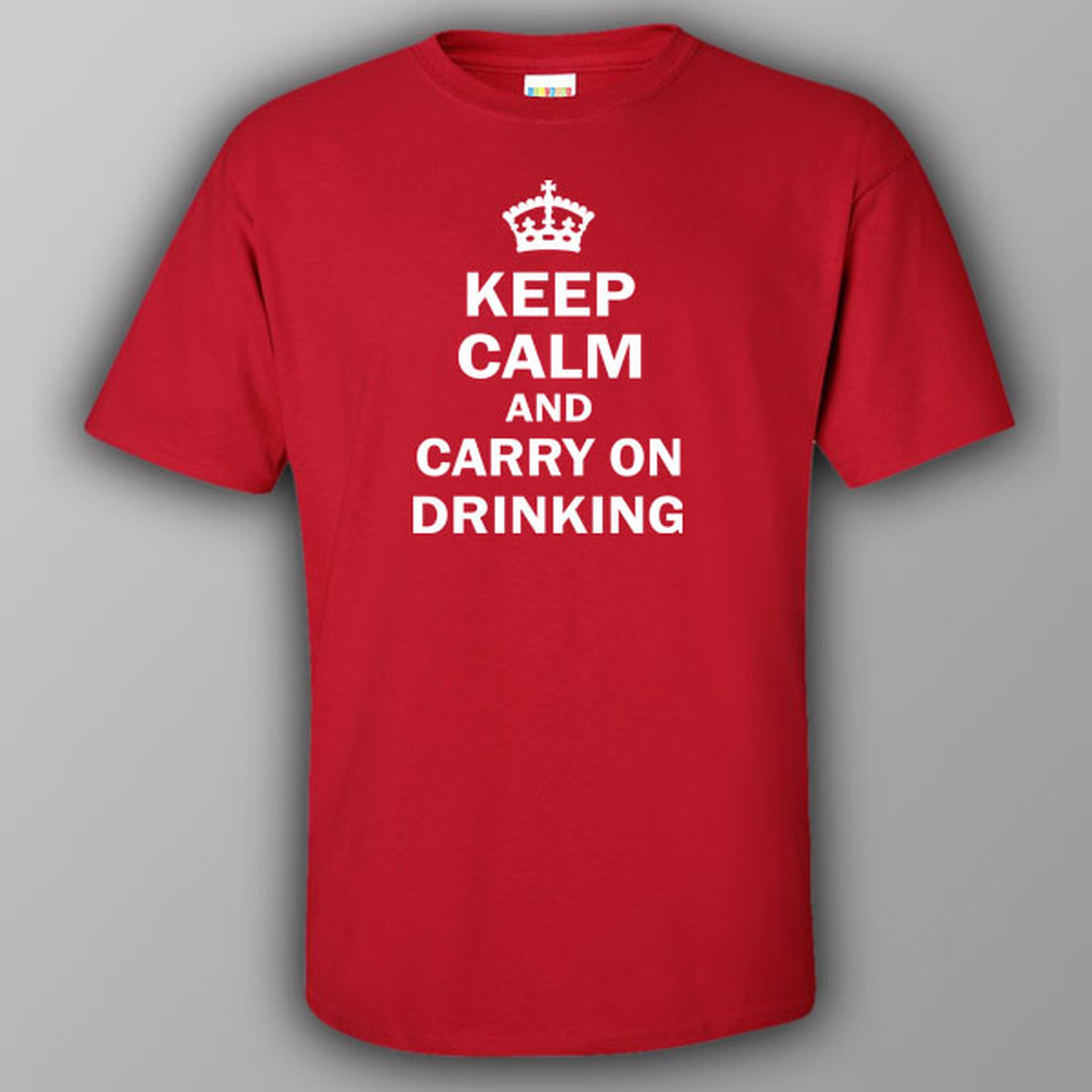 Keep calm and carry on drinking - T-shirt