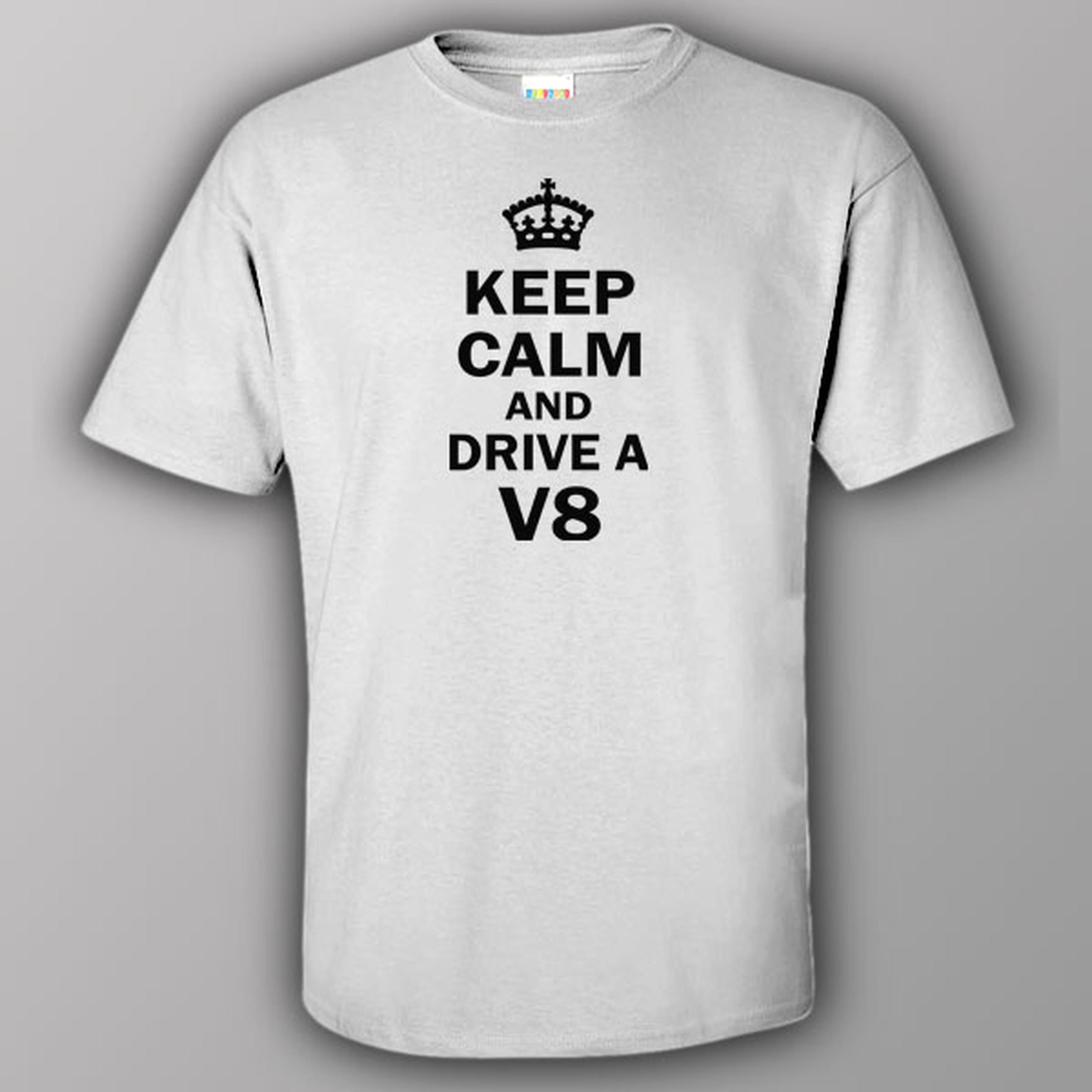 Keep calm and drive a V8 - T-shirt