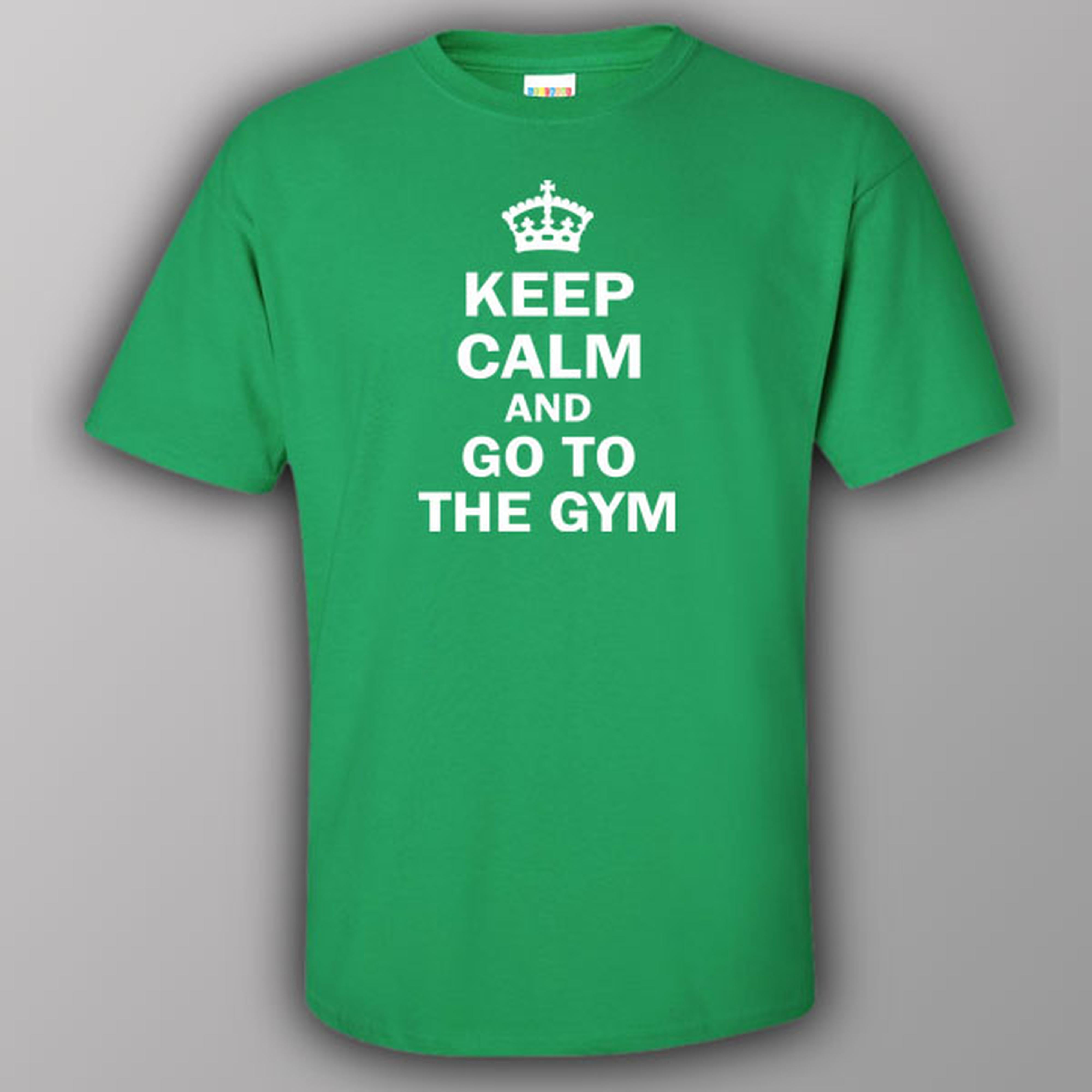 Keep calm and go to the gym - T-shirt