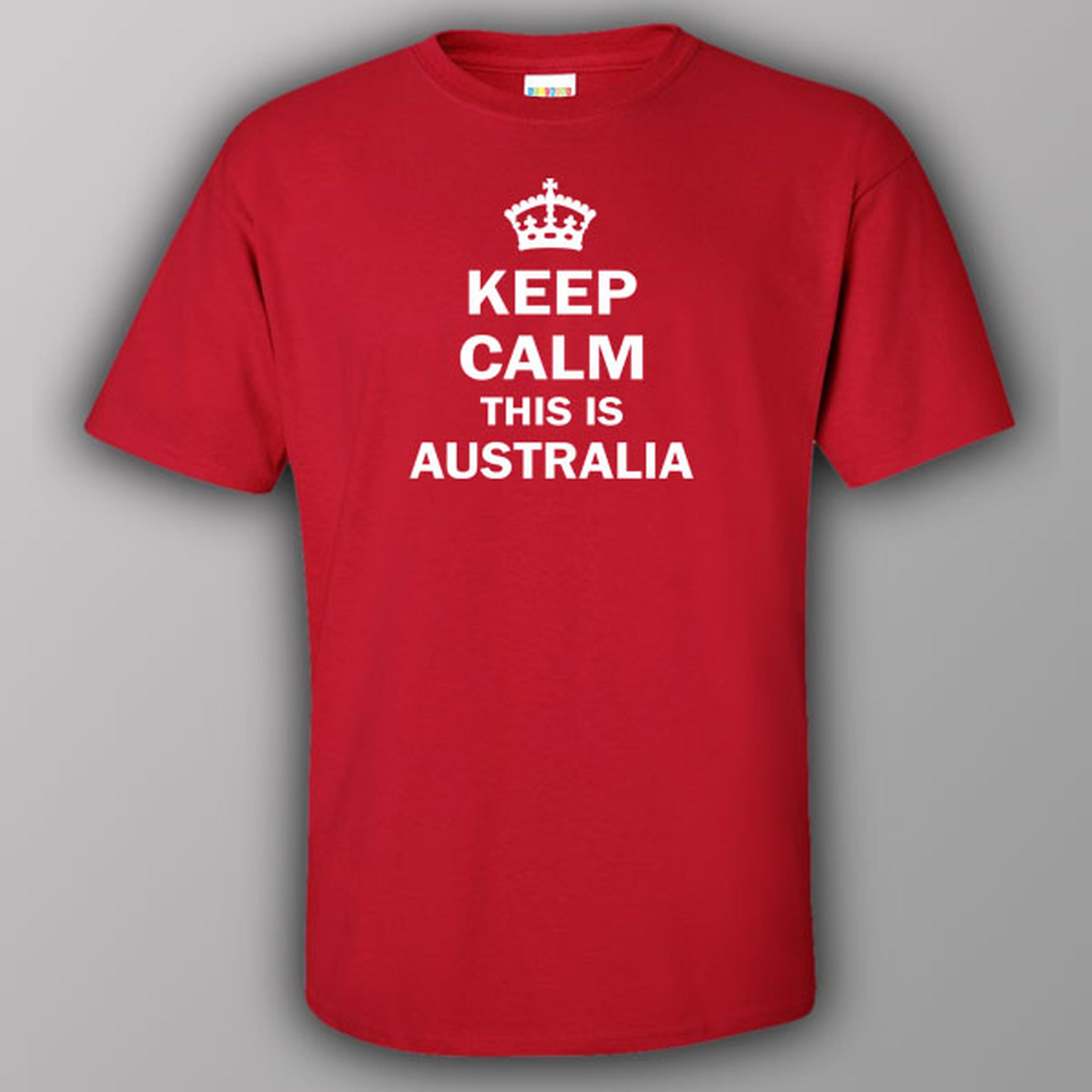 Keep calm this is Australia - T-shirt