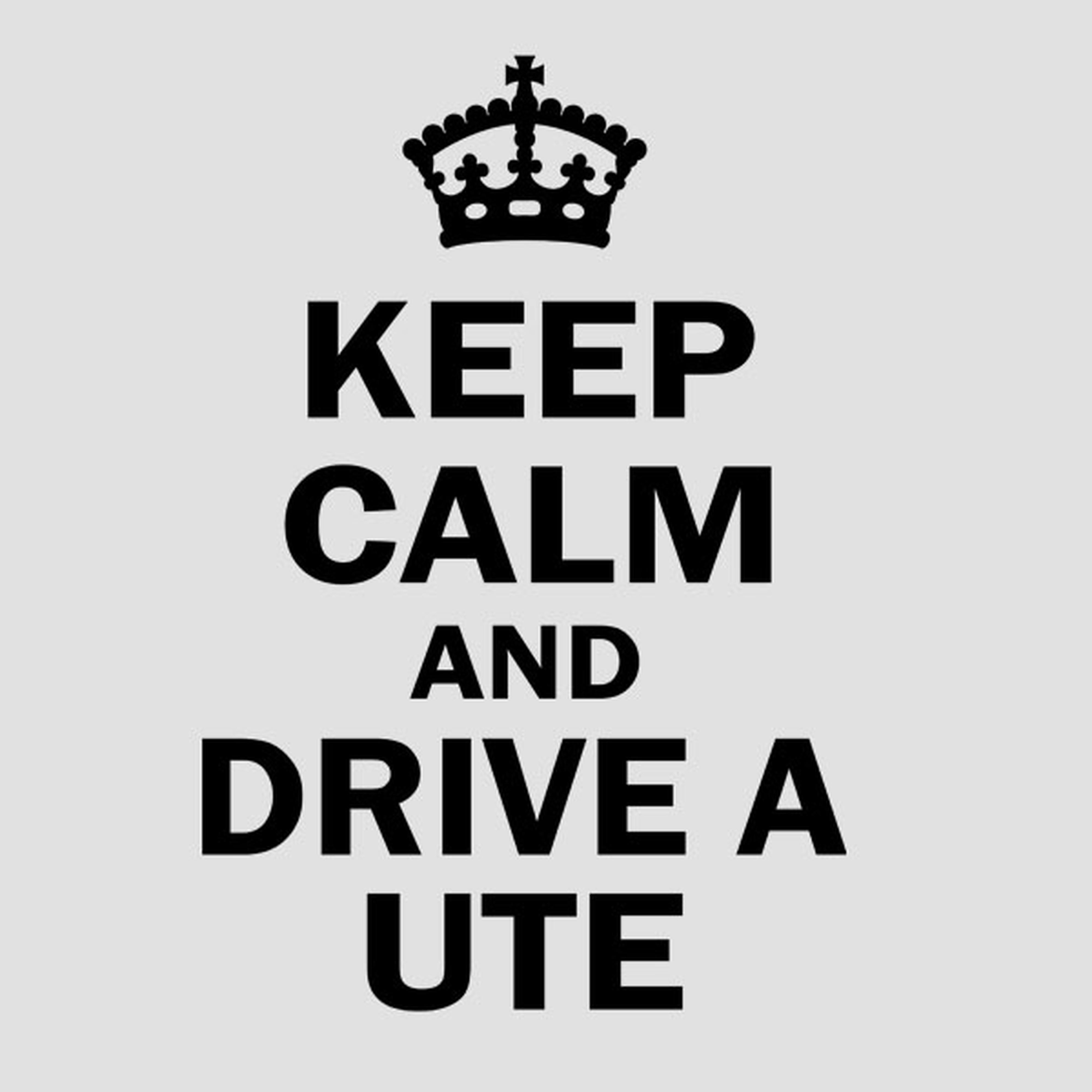 Keep calm and drive a Ute - T-shirt