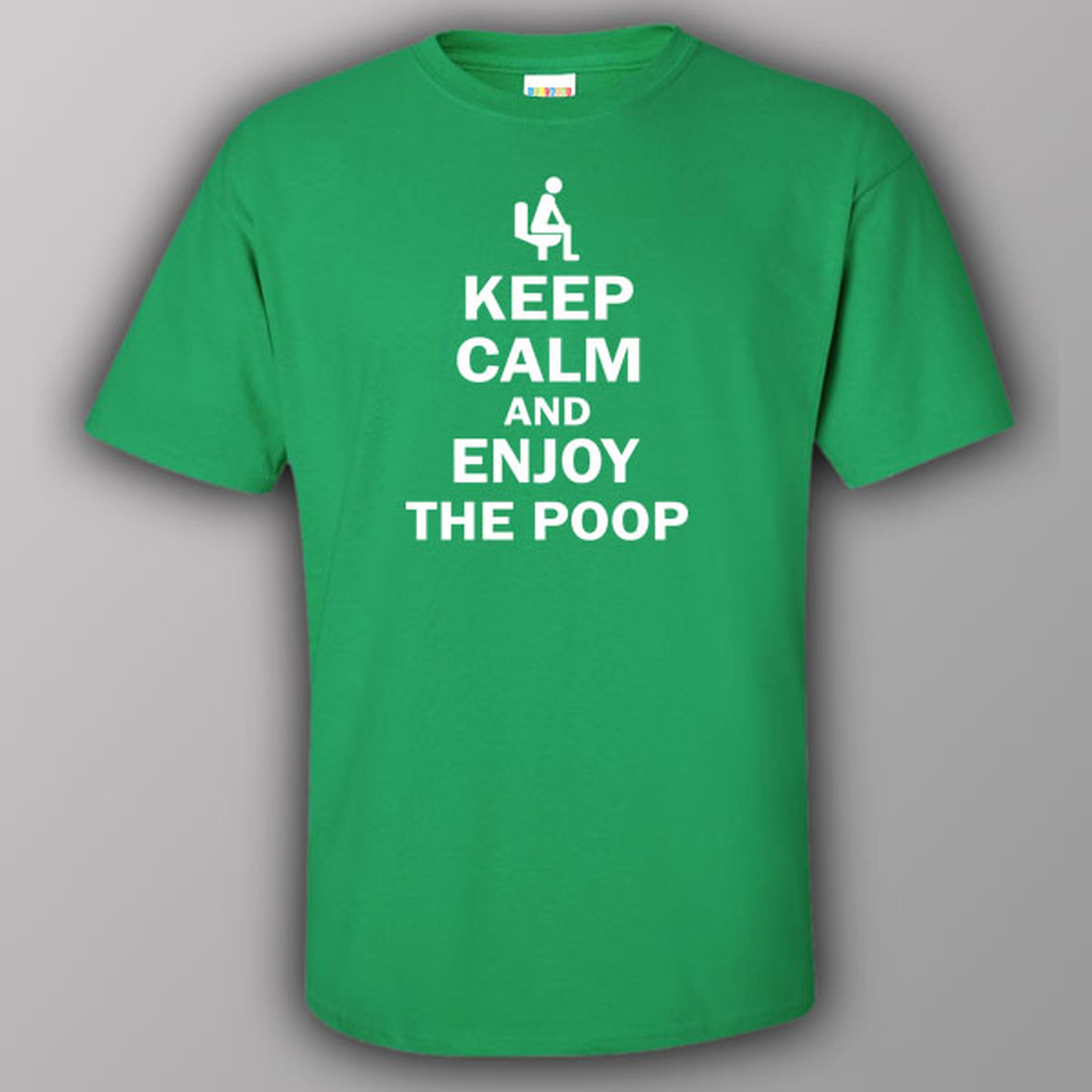 Keep calm and enjoy the poop - T-shirt