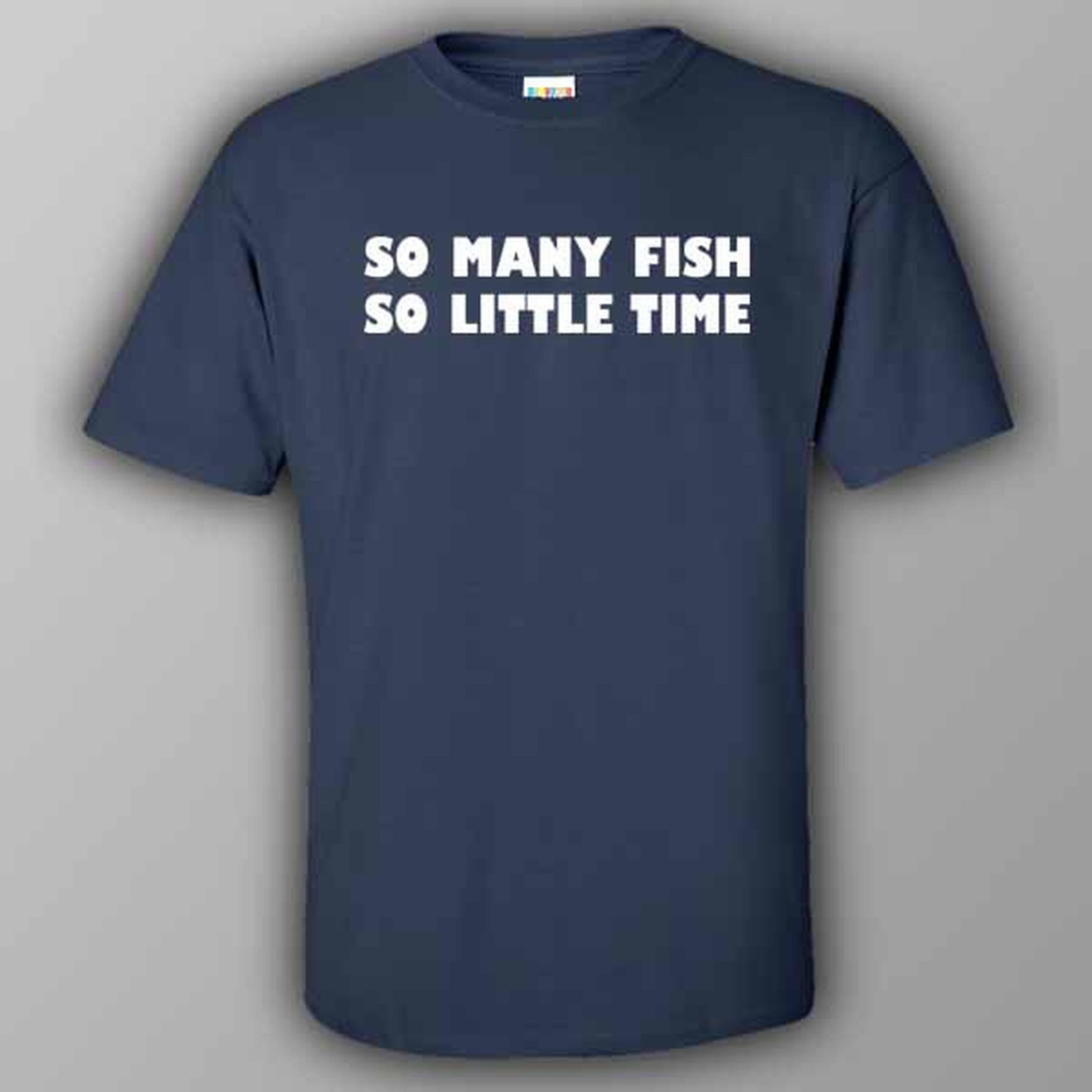 so-many-fish-so-little-time-t-shirt